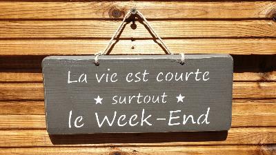 PANNEAU LA VIE EST COURTE...