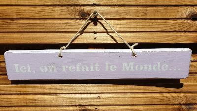 PANNEAU ICI ON REFAIT LE MONDE